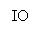 Text Box: IO